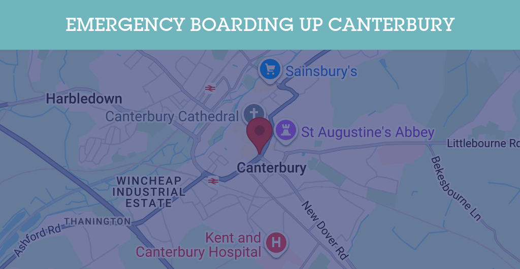 Emergency Boarding Up Services in Canterbury - CT1
